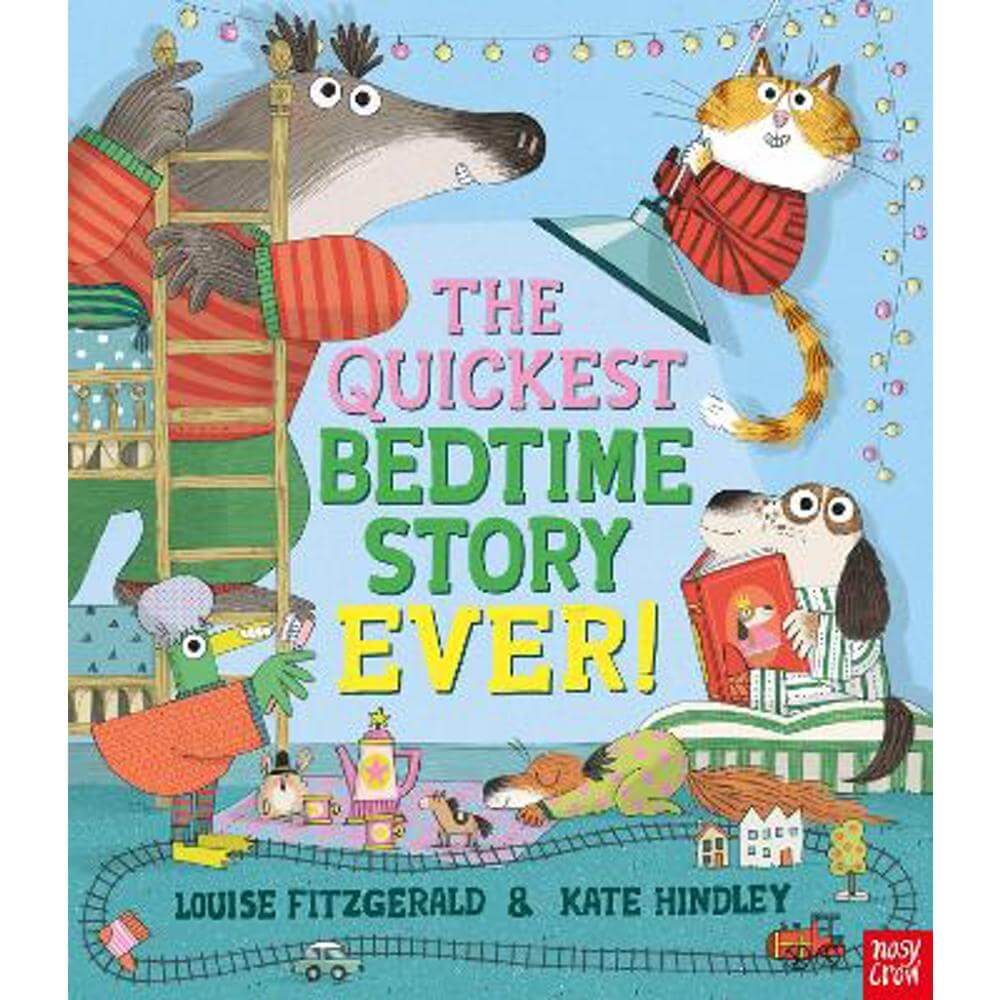 The Quickest Bedtime Story Ever! (Paperback) - Louise Fitzgerald